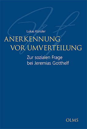 Buchumschlag vorne: Anerkennung vor Umverteilung. Zur sozialen Frage bei Jeremias Gotthelf