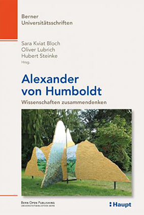 Buchumschlag vorne: Alexander von Humboldt. Wissenschaften zusammendenken.